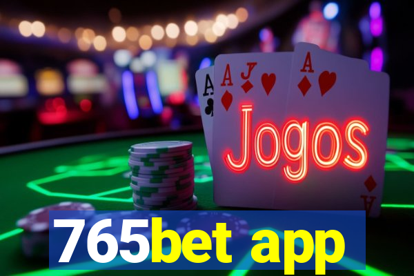 765bet app